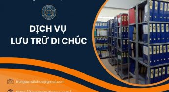 DỊCH VỤ LƯU TRỮ DI CHÚC