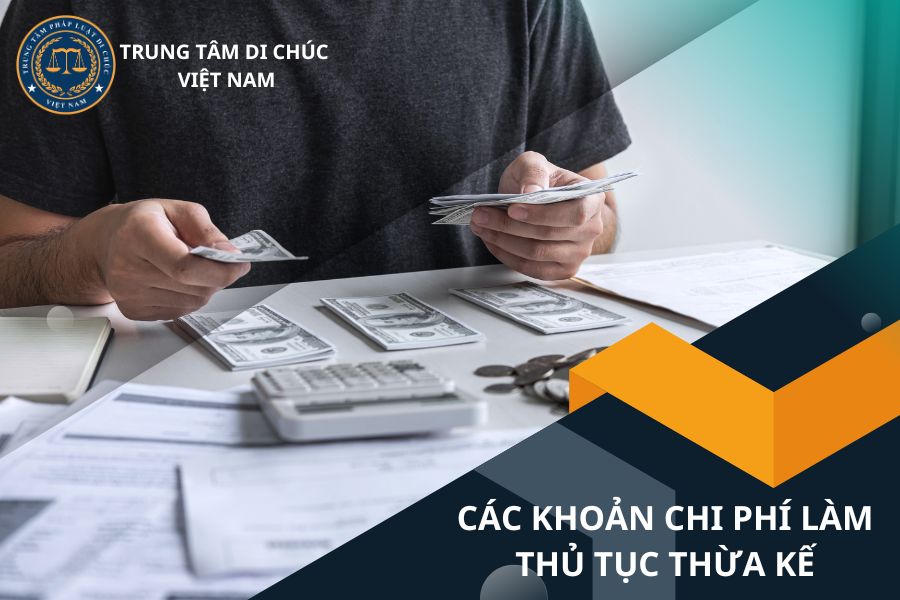 Các khoản chi phí làm thủ tục thừa kế