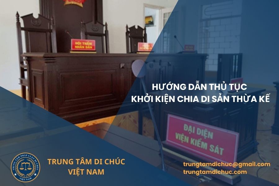 Hướng dẫn thủ tục khởi kiện chia di sản thừa kế