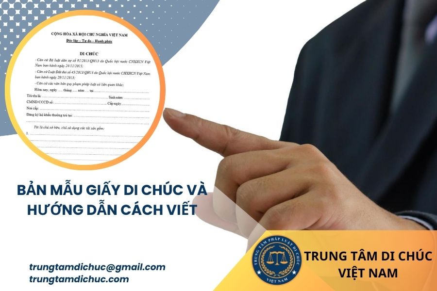 Bản mẫu giấy di chúc và hướng dẫn cách viết