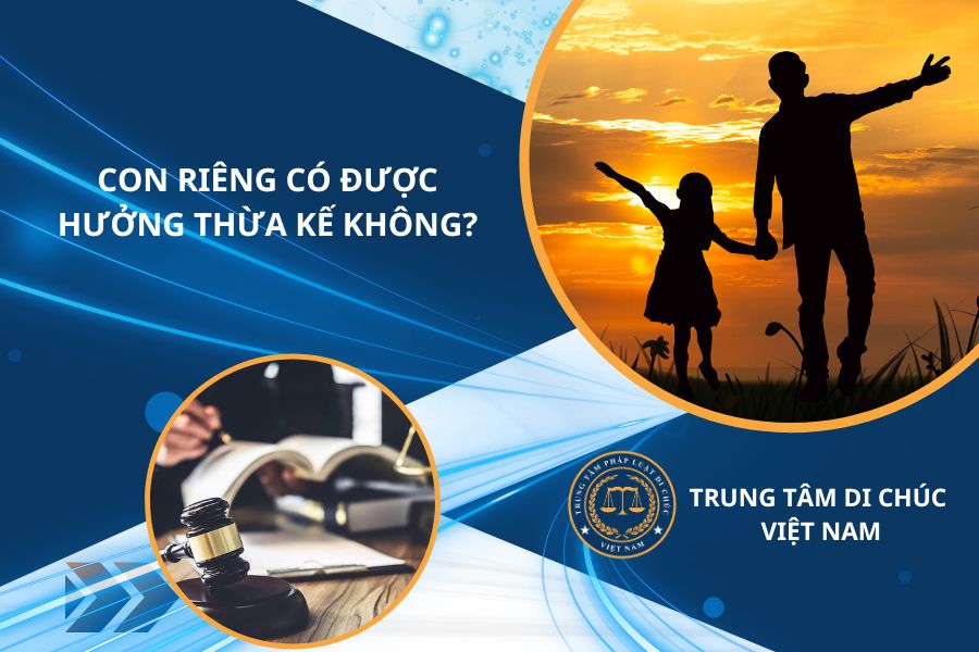 Con riêng có được hưởng thừa kế không?