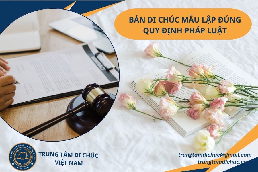 Bản di chúc mẫu lập đúng quy định pháp luật